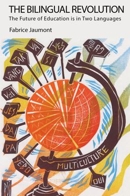 The Bilingual Revolution The Bilingual Revolution