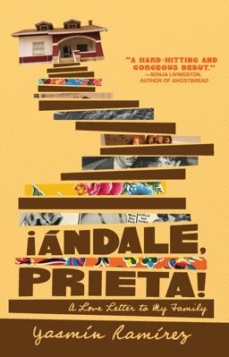 ï¿½ï¿½ndale, Prieta! A Love Letter to My Family  9781947627550 Front Cover