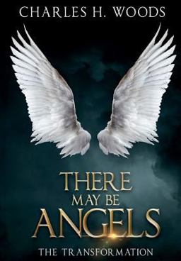 There May Be Angels
