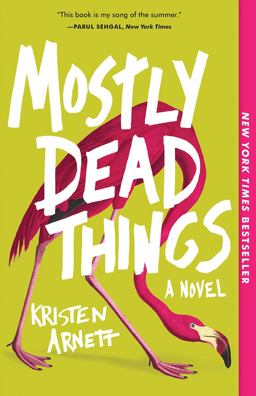 Mostly Dead Things  9781947793835 Front Cover