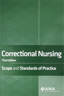 Correctional Nursing Scope and Standards of Practice 3rd 9781947800779 Front Cover