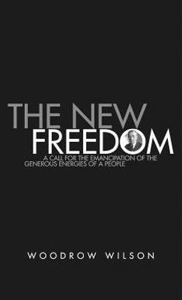 The New Freedom