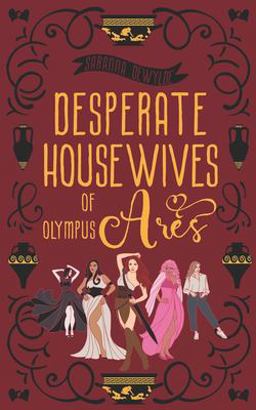 Desperate Housewives of Olympus: Ares