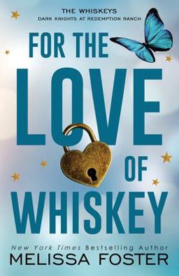 For the Love of Whiskey For the Love of Whiskey