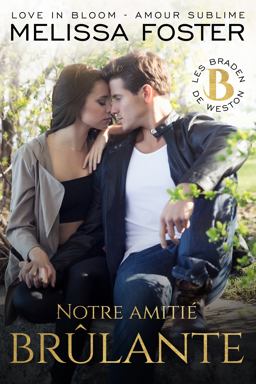 Notre Amitié Brûlante Notre Amitié Brûlante