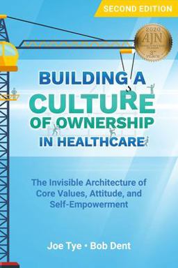 Building a Culture of Ownership in Healthcare 2nd 9781948057738 Front Cover