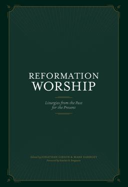 Reformation Worship  9781948130219 Front Cover