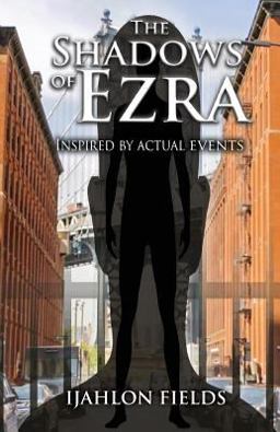 The Shadows of Ezra The Shadows of Ezra