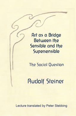 Art As a Bridge Between the Sensible and the Supersensible