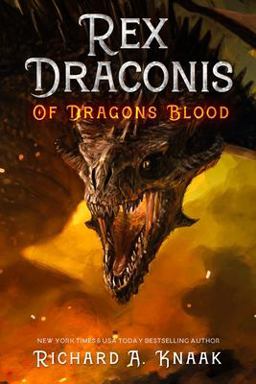 Rex Draconis: of Dragon's Blood