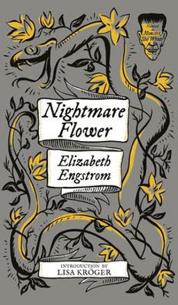 Nightmare Flower (Monster, She Wrote) Nightmare Flower (Monster, She Wrote)
