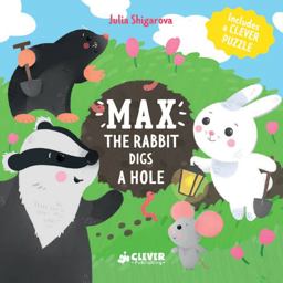 Max the Rabbit Digs a Hole Includes a Clever Puzzle  9781948418096 Front Cover