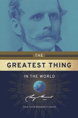 The Greatest Thing in the World