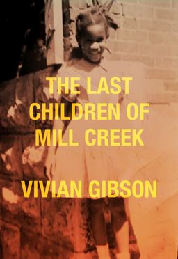 Last Children of Mill Creek  9781948742641 Front Cover