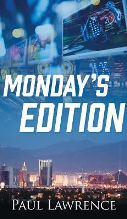 Monday's Edition Monday's Edition