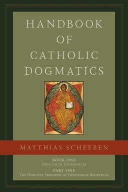 Handbook of Catholic Dogmatics