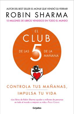 Club de Las 5 de la Maï¿½ana: Controla Tus Maï¿½anas, Impulsa Tu Vida / the 5 AM Club: Own Your Morning. Elevate Your Life  9781949061673 Front Cover