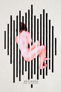 Driftwood Press 2024 Anthology