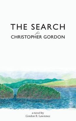 The Search for Christopher Gordon The Search for Christopher Gordon