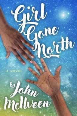 Girl Gone North