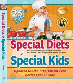 Special Diets for Special Kids Updated Gluten-Free, Casein-Free Recipes You`ll Love 2nd 9781949177985 Front Cover