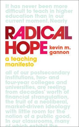 Radical Hope A Teaching Manifesto  9781949199512 Front Cover