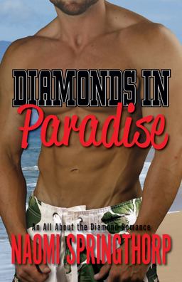 Diamonds in Paradise Diamonds in Paradise