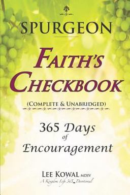 Spurgeon - Faith's Checkbook (Complete and Unabridged)