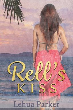 Rell's Kiss
