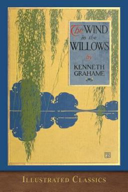 Wind in the Willows Illustrated Classic  9781949460476 Front Cover
