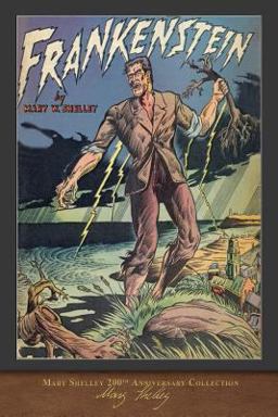 Frankenstein (1831 Edition) 200th Anniversary Collection  9781949460537 Front Cover