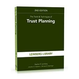 Tools and Techniques of Trust Planning, 2nd Edition 2nd 9781949506457 Front Cover
