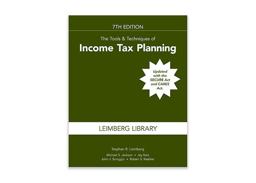 Tools and Techniques of Income Tax Planning, 7th Edition 7th 9781949506570 Front Cover
