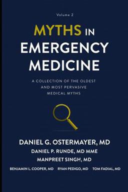 Myths in Emergency Medicine Volume 2