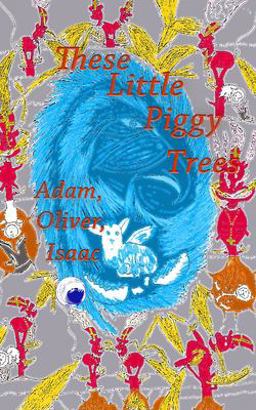 These Little Piggy Trees These Little Piggy Trees