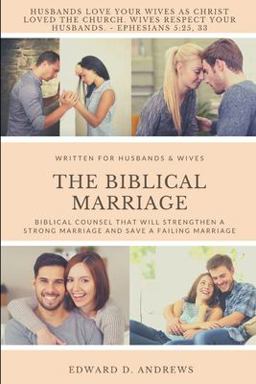 The Biblical Marriage The Biblical Marriage
