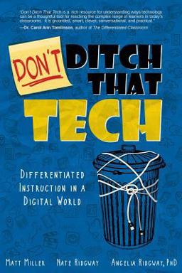 Don't Ditch That Tech Differentiated Instruction in a Digital World  9781949595505 Front Cover