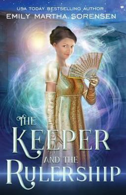 The Keeper and the Rulership The Keeper and the Rulership