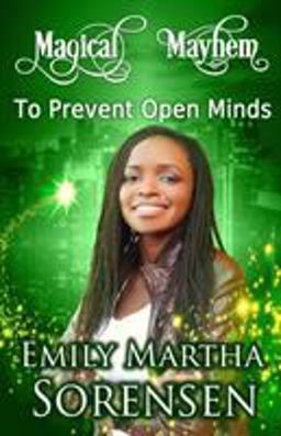 To Prevent Open Minds To Prevent Open Minds