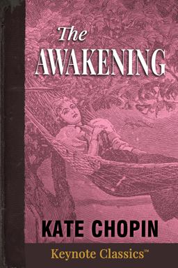 The Awakening (Annotated Keynote Classics)