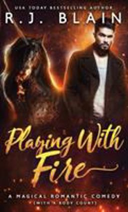 Playing with Fire Playing with Fire