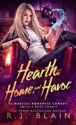 Hearth, Home, and Havoc Hearth, Home, and Havoc