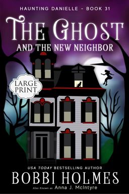 The Ghost and the New Neighbor The Ghost and the New Neighbor