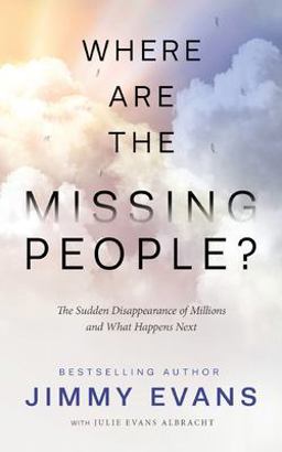 Where Are the Missing People? The Sudden Disappearance of Millions and What Happens Next  9781950113750 Front Cover