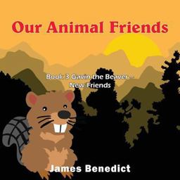Our Animal Friends (Book 3) Gavin Our Animal Friends (Book 3) Gavin