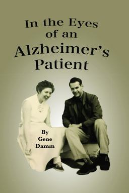 In the Eyes of an Alzheimer's Patient  9781950323746 Front Cover