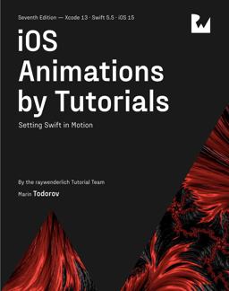 IOS Animations by Tutorials (Seventh Edition)