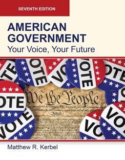 AMERICAN GOVERNMENT, Your Voice, Your Future, Seventh Edition (Paperback-B/W) AMERICAN GOVERNMENT, Your Voice, Your Future, Seventh Edition (Paperback-B/W)