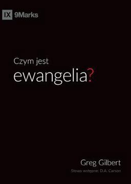 Czym Jest Ewangelia? (What Is the Gospel?) (Polish)