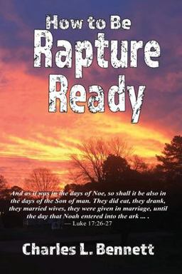How to Be Rapture Ready  9781950398416 Front Cover